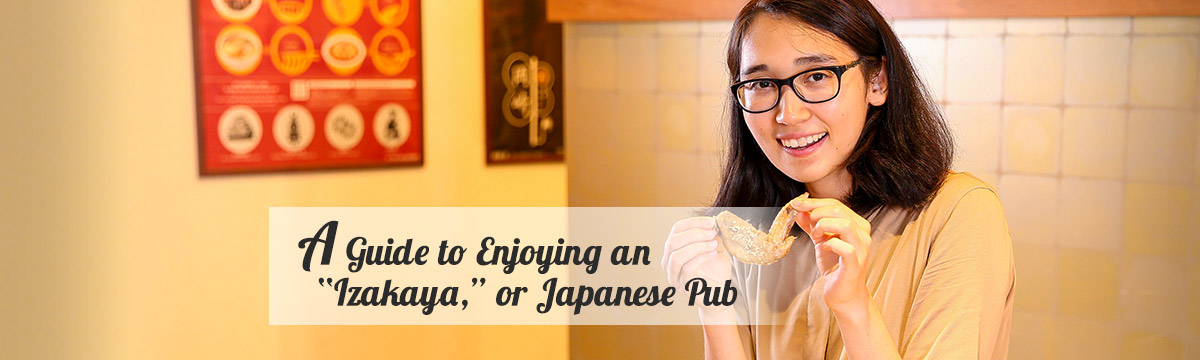 A Guide to Enjoying an "Izakaya," or Japanese Pub